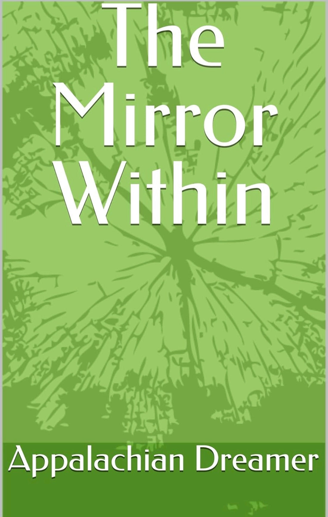 The Mirror Within