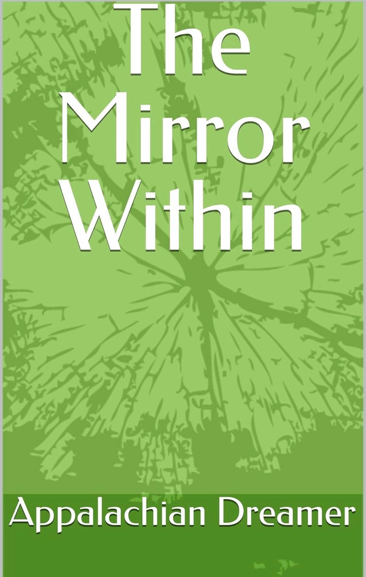 The Mirror Within