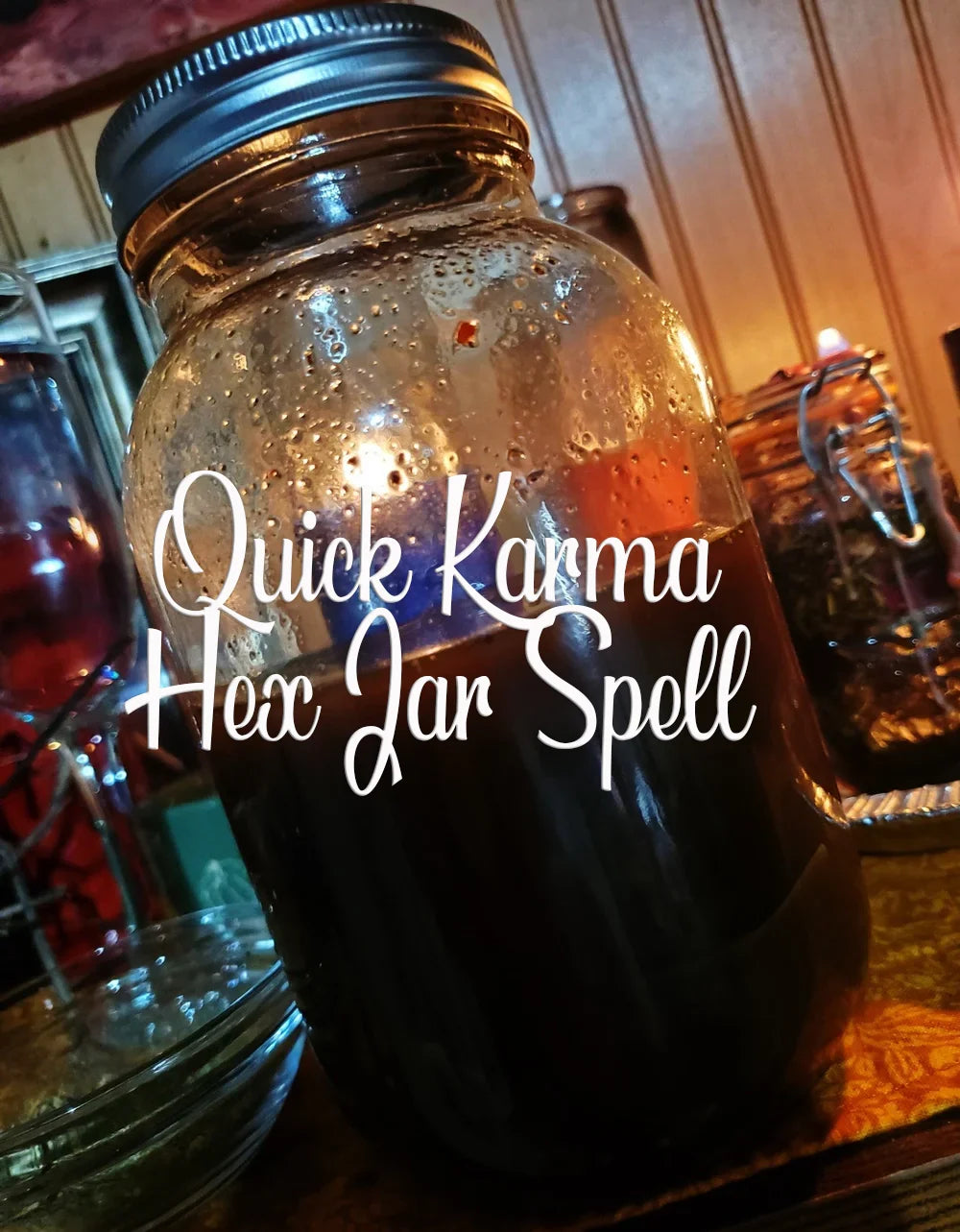 Quick Karma Hex Jar Spell