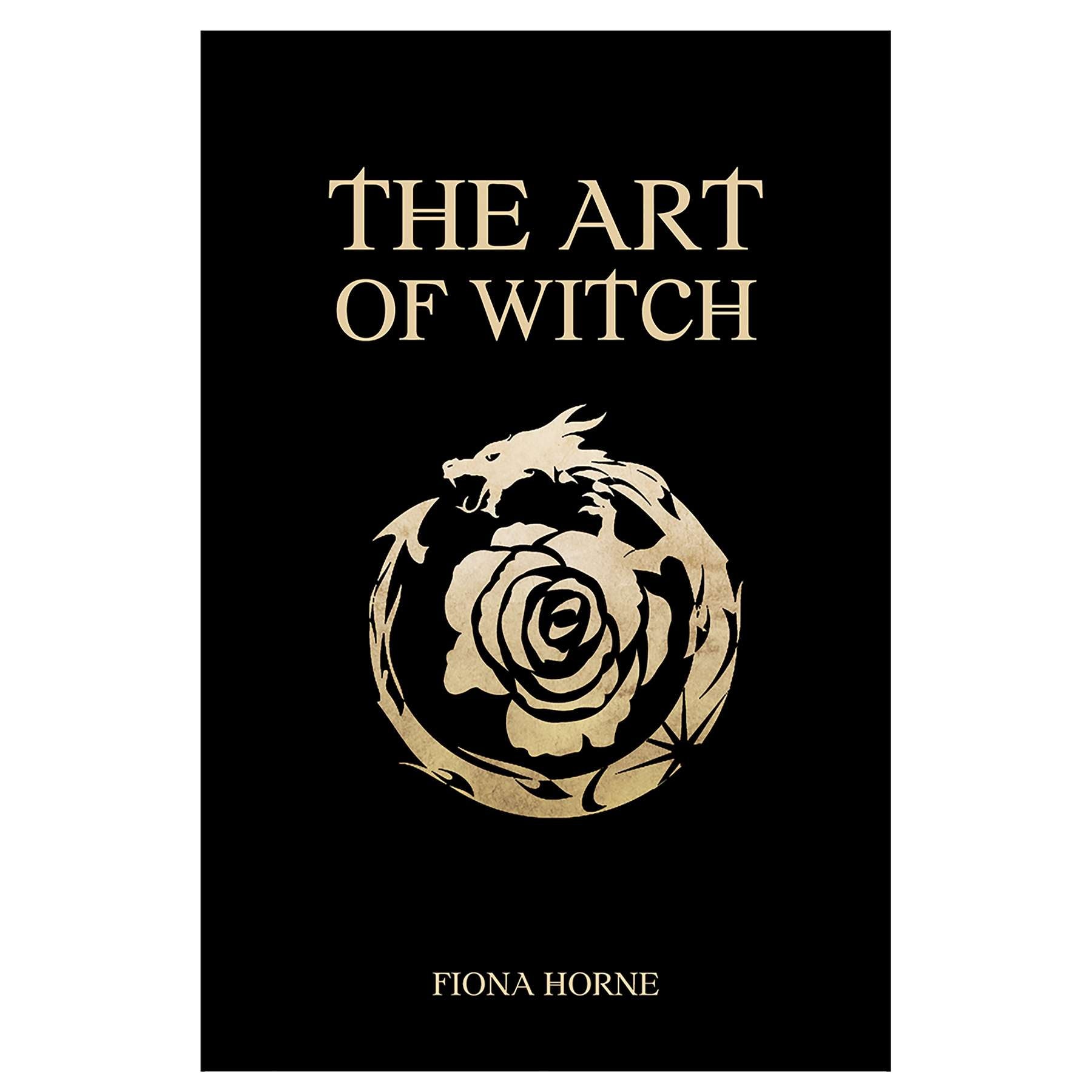 A black book cover featuring the title "The Art of Witch" in gold lettering, accompanied by a gold illustration of a dragon entwined with a rose.