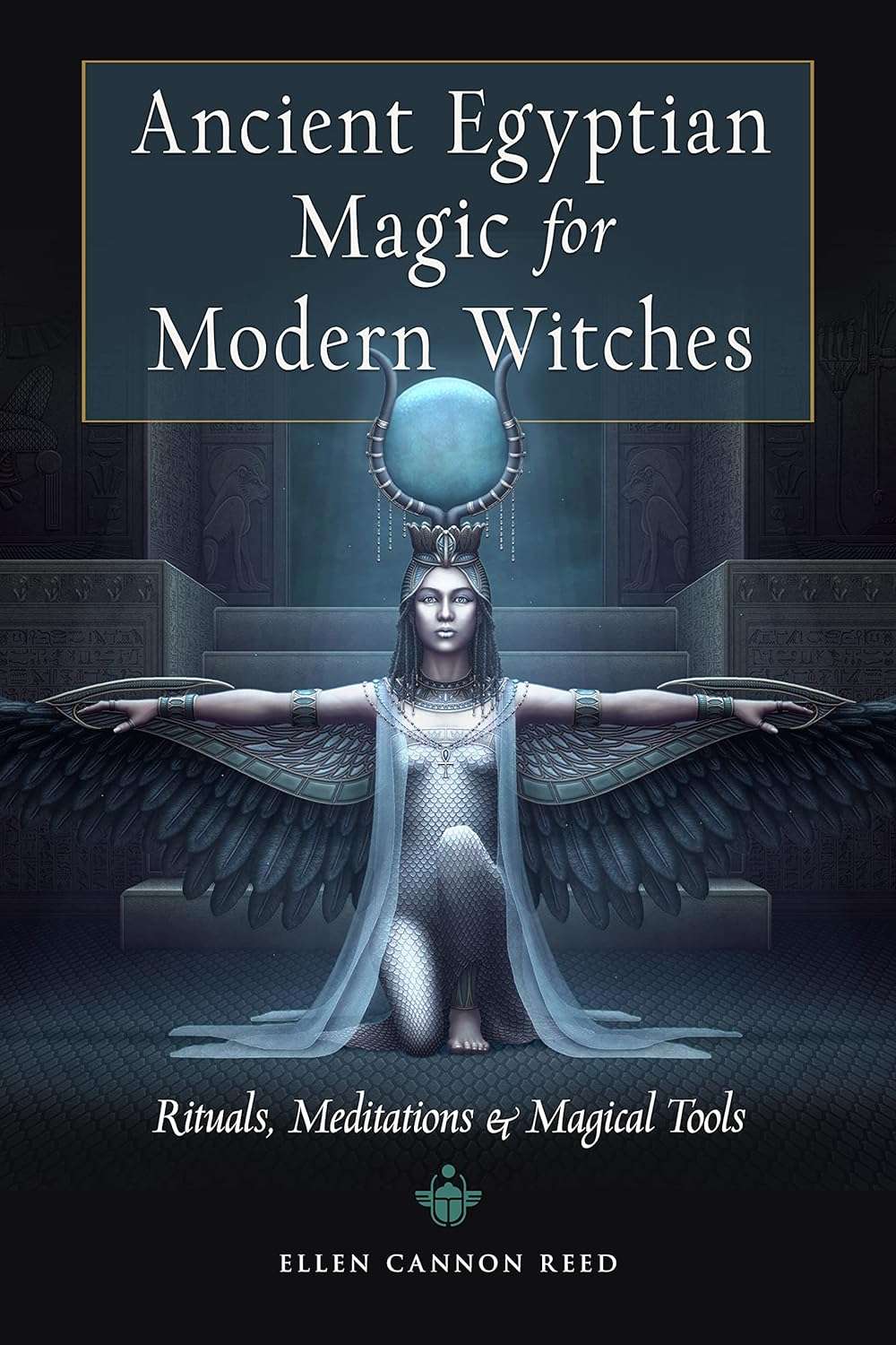Book cover of Ancient Egyptian Magic for Modern Witches featuring a winged goddess figure holding a glowing orb against an Egyptian backdrop.
