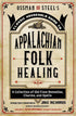 Appalachian Folk Healing book cover by Jake Richards — vintage-style design featuring the Weiser Books paperback on a neutral background.