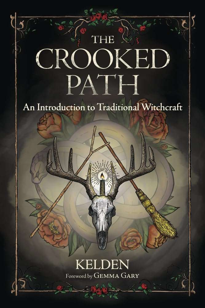 The Crooked Path book cover by Kelden — ornate illustrated cover featuring the introduction to Traditional Witchcraft and Sabbatic Craft paperback.