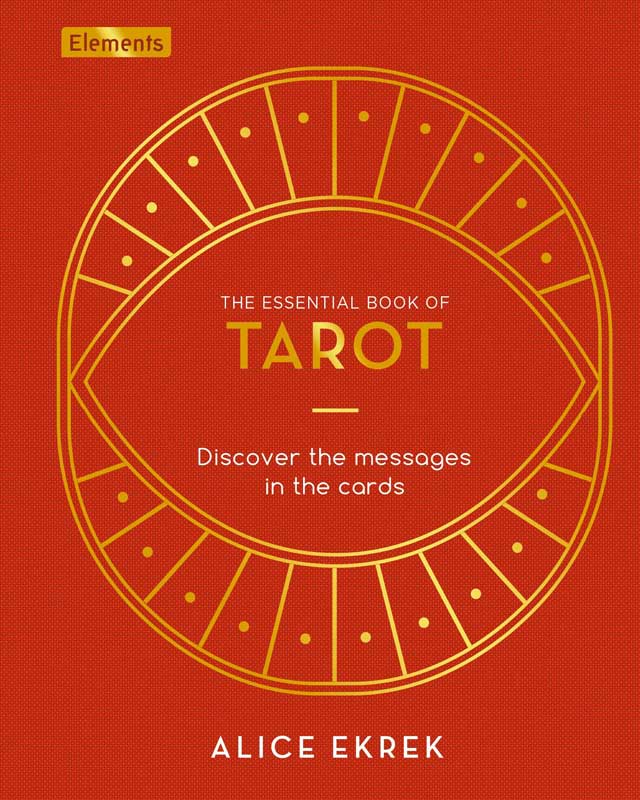 Hardcover Essential Book of Tarot by Alice Ekrek with illustrated tarot card reference and spreads