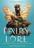 Fairy Lore book cover by Ralph Harvey — whimsical fairy with butterfly wings on a rock surrounded by flowers and foliage, introduction to fae mythology and folklore.