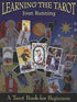 Learning the Tarot book cover by Joan Bunning — colorful design featuring tarot card illustrations for this comprehensive beginners tarot instruction textbook.