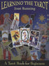 Learning the Tarot book cover by Joan Bunning — colorful design featuring tarot card illustrations for this comprehensive beginners tarot instruction textbook.