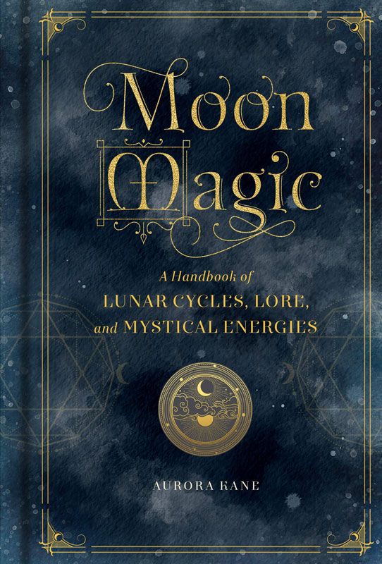 Moon Magic Handbook by Aurora Kane — book cover with lunar imagery for this guide to Wiccan moon phase rituals and lunar cycle magic.