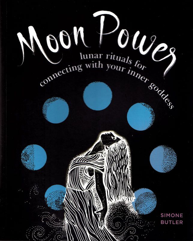 Moon Power Lunar Rituals for Connection book by Simone Butler covering lunar cycles moon phases and astrological ritual practices