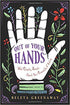 Out of Your Hands palm reading book by Beleta Greenaway cover showing palmistry hand diagram for chiromancy divination study