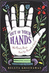 Out of Your Hands palm reading book by Beleta Greenaway cover showing palmistry hand diagram for chiromancy divination study