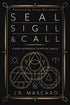 Seal Sigil and Call book cover by J.R. Mascaro featuring geometric magical symbols and sigil designs in gold against a dark background.