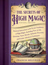 Secrets of High Magic vintage edition book cover by Francis Melville with ornate occult artwork and antique-style typography