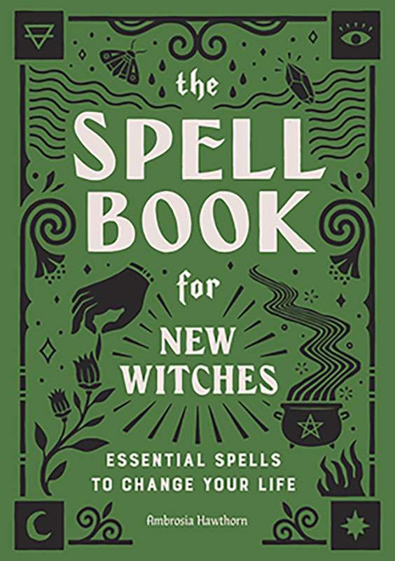 Spell Book for New Witches by Ambrosia Hawthorn — beginner witchcraft paperback book cover with botanical and moon phase design.