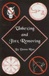 Unhexing and Jinx Removing Spells booklet cover by Donna Rose — folk magic and botanica-tradition uncrossing reference.