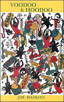 Voodoo and Hoodoo book by Jim Haskins — cultural and historical study of African American folk magic Voodoo Hoodoo and rootwork conjure traditions