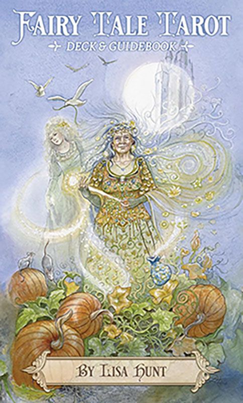 Fairy Tale Tarot deck cover featuring a whimsical fairy tale illustration with a central figure in a flowing gown surrounded by pumpkins and ethereal imagery by Lisa Hunt.