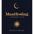 Manifesting: A Beginner&