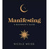 Manifesting: A Beginner&