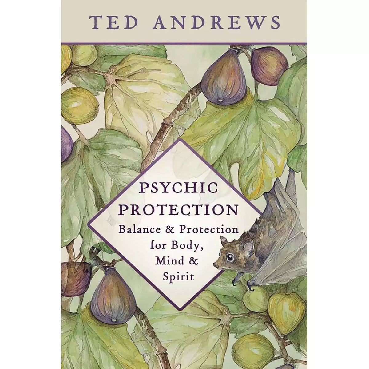 Paperback cover of Psychic Protection by Ted Andrews, a 360-page Llewellyn Publications handbook on psychic self-defense and energy shielding techniques