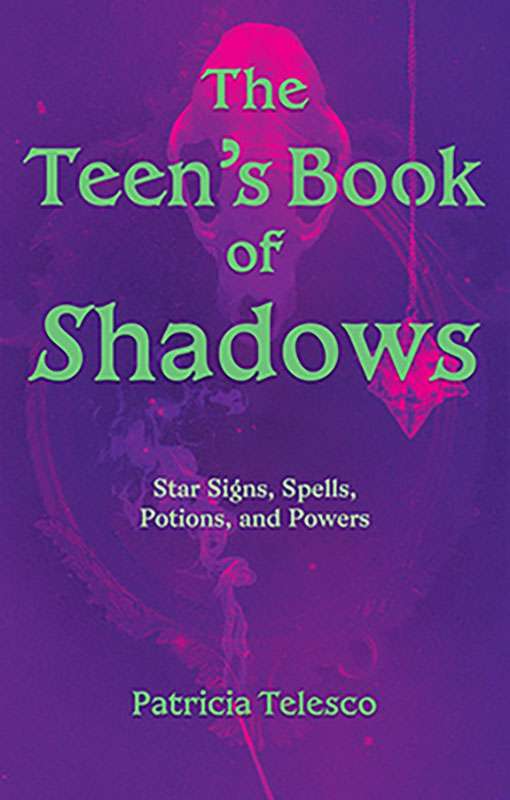 Teen&amp;apos;s Book of Shadows by Patricia Telesco