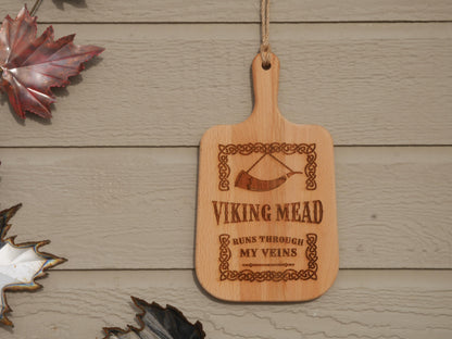 Viking Mead Runs Through My Veins Cutting Board - Norse Decor