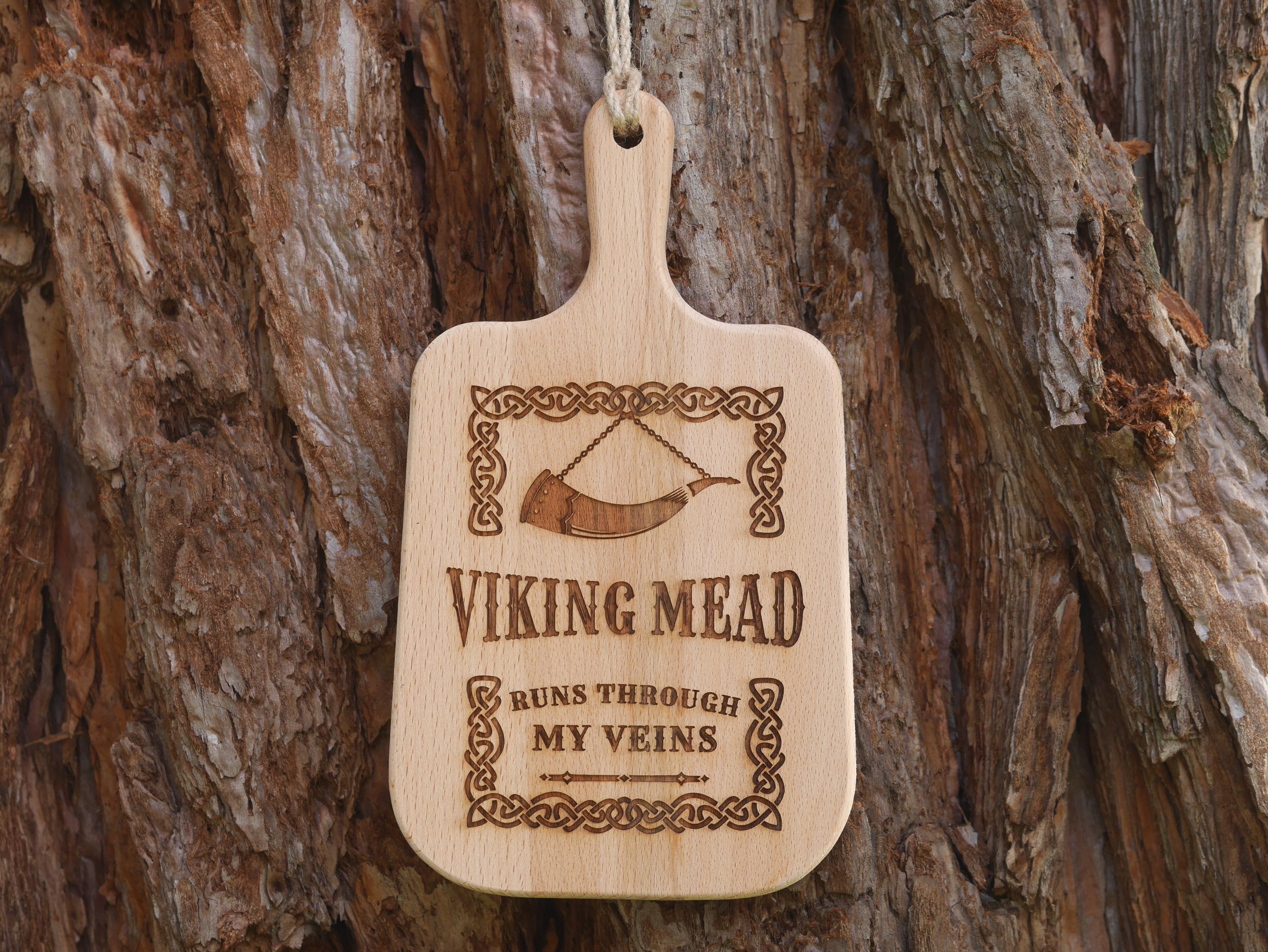 Viking Mead Runs Through My Veins Cutting Board - Norse Decor