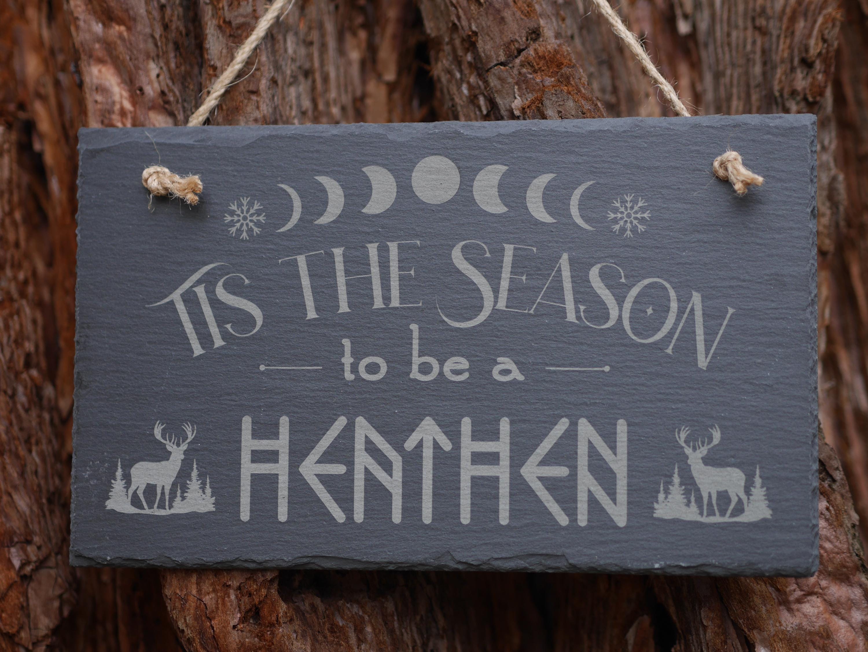 Tis the Season to be Heathen Slate Wall Sign - Pagan Yule Decor