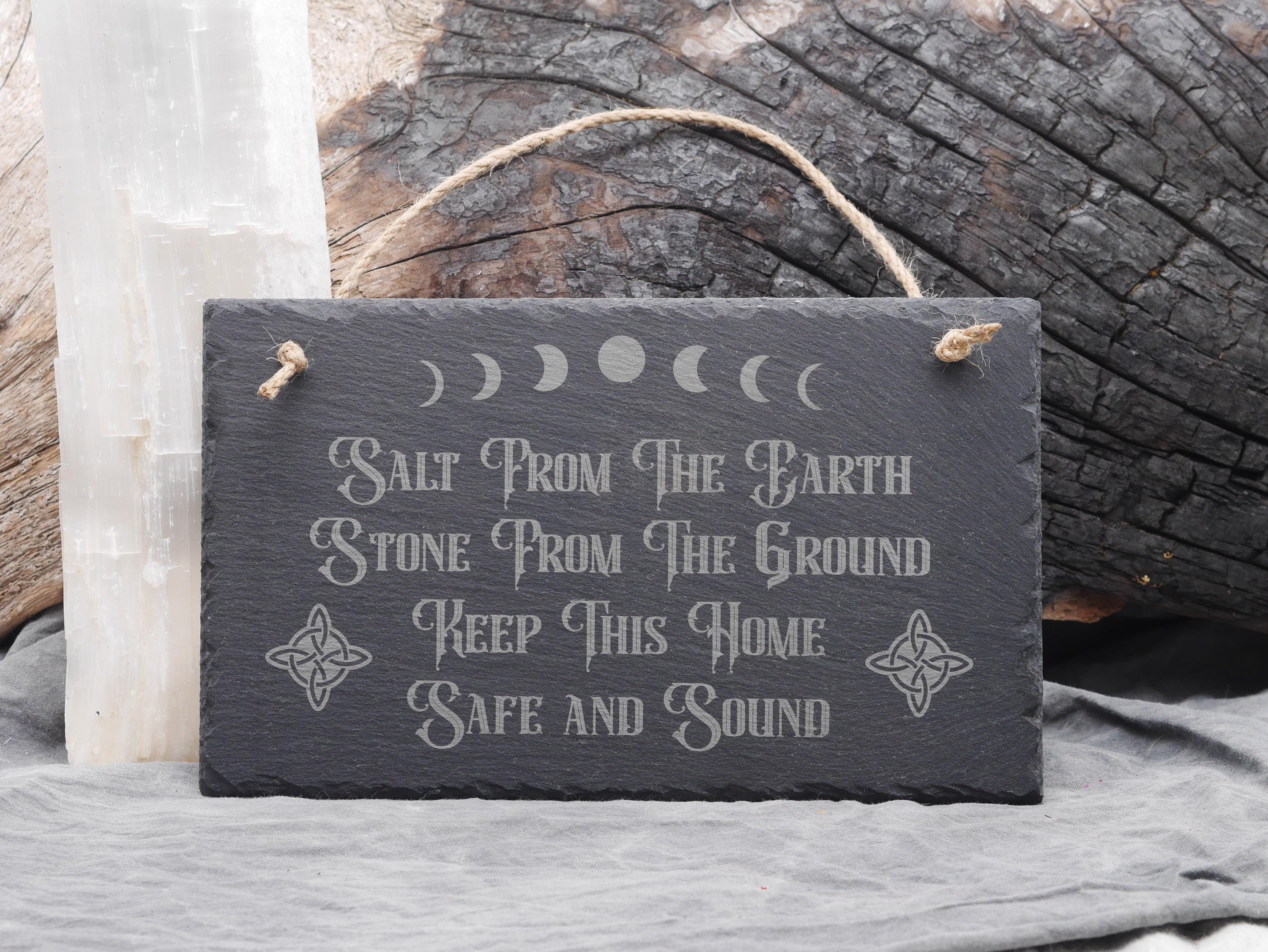 Pagan | Witchy Household Blessing Slate Sign - Salt from the Earth